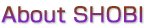 About SHOBI