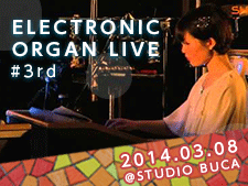 ELECTRONIC ORGAN LIVE #3rd