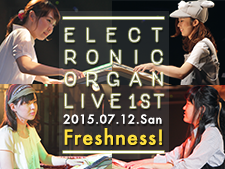 Electronic Organ Live Freshness!