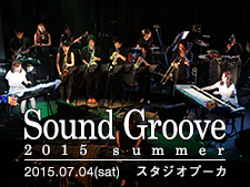 Sound Groove 2015 summer